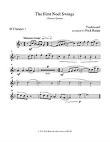 The First Noel Swings – (clarinet quartet) Bb Clarinet 1 part