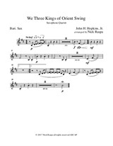 We Three Kings of Orient Swing (sax quartet) – Baritone Sax part